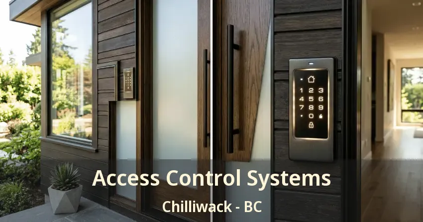Access Control Systems Chilliwack - BC