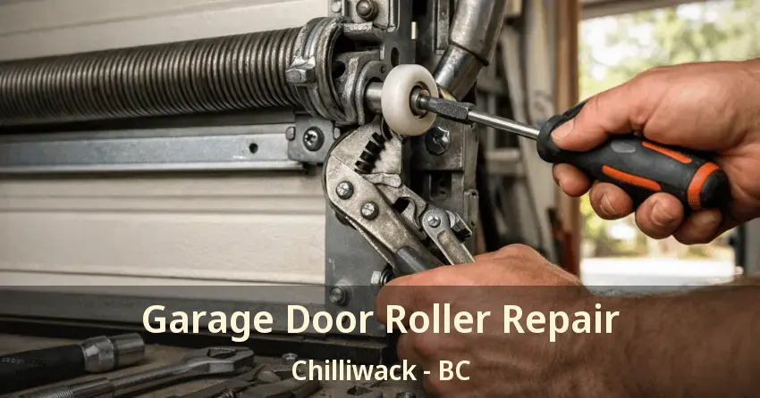 Garage Door Roller Repair Chilliwack - BC