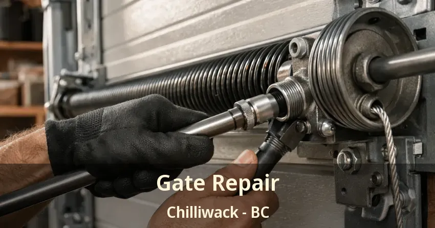Gate Repair Chilliwack - BC