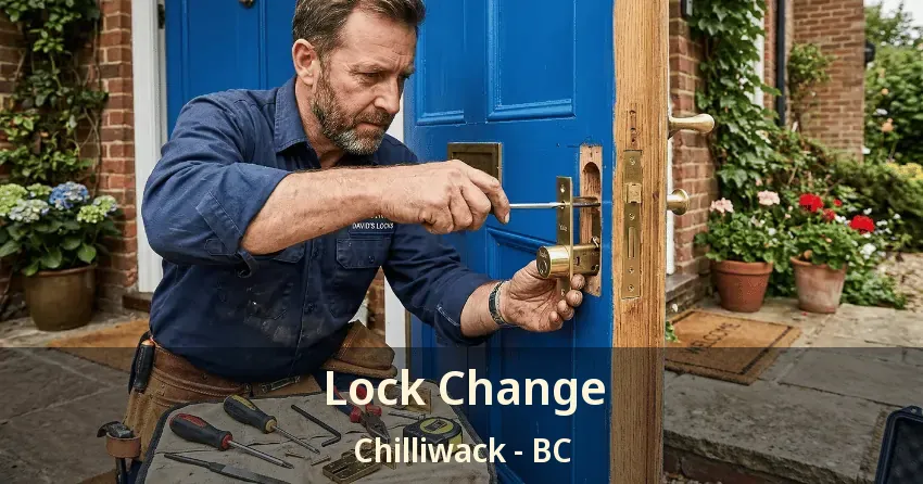 Lock Change Chilliwack - BC