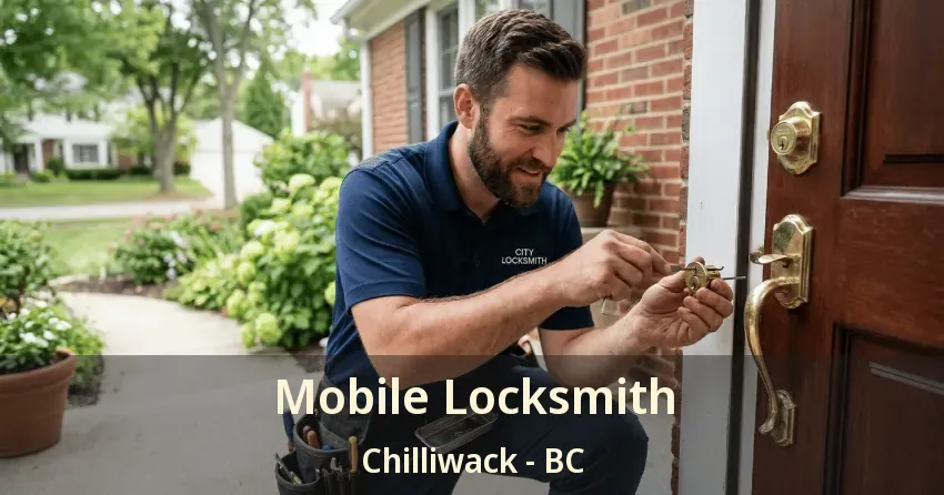 Mobile Locksmith Chilliwack - BC