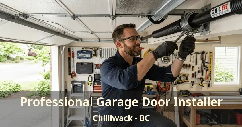 Professional Garage Door Installer Chilliwack - BC